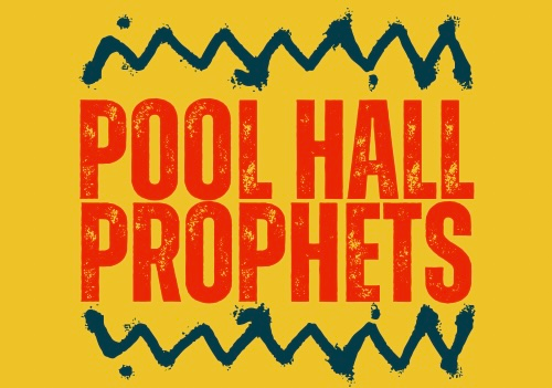 Pool Hall Prophets